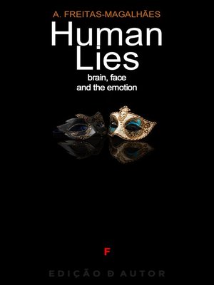 cover image of Human Lies--Brain, Face and the Emotion